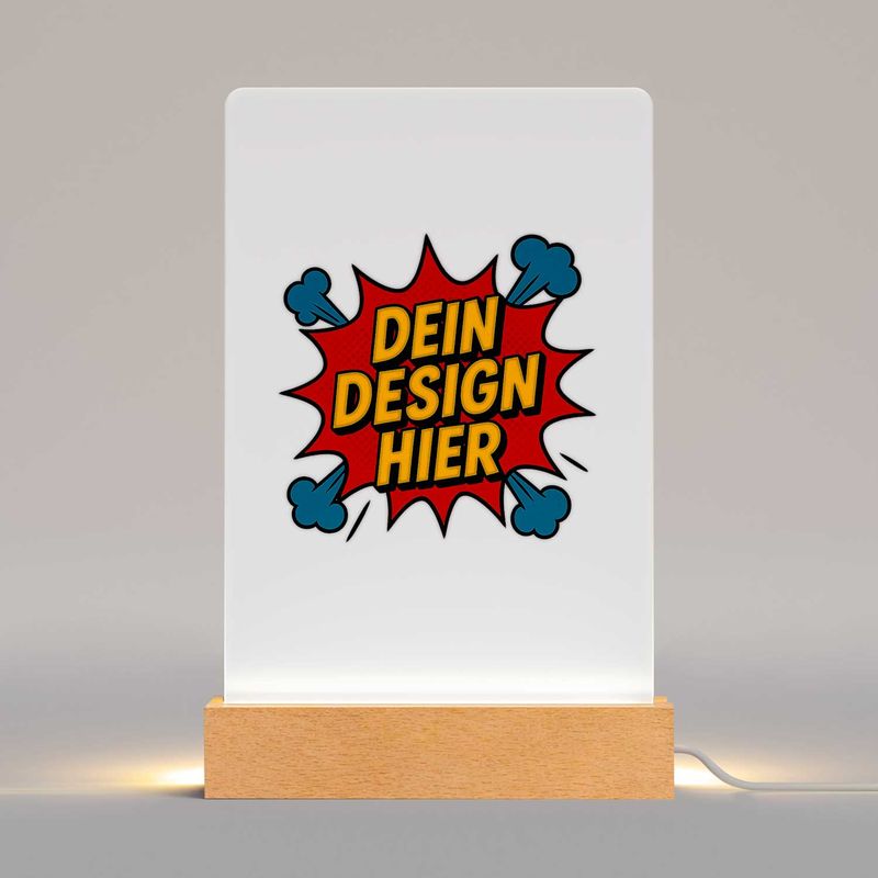 Acrylglas-Aufsteller mit deinem Design (inkl. Holzsockel und LED-Beleuchtung)