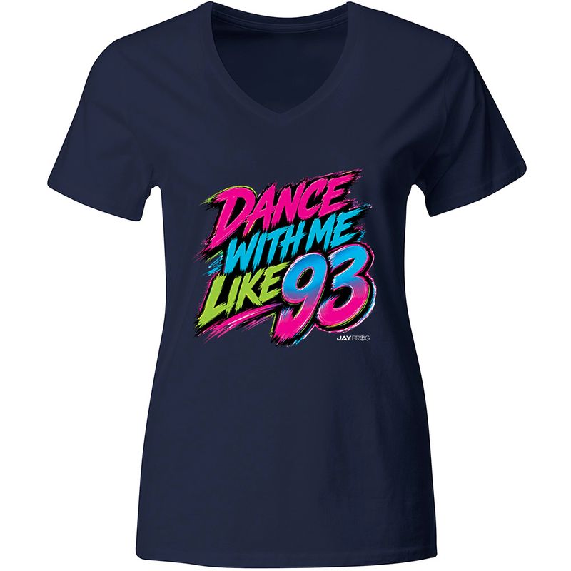 Jay Frog "Dance with me like 93" T-Shirt (Women)