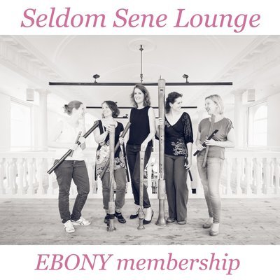 Seldom Sene Lounge EBONY membership