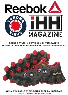 REEBOK ATV19+ x COViD-19 x iHH™ MAGAZiNE REEBOK ATV19+ x COViD-19 x iHH™ MAGAZiNE