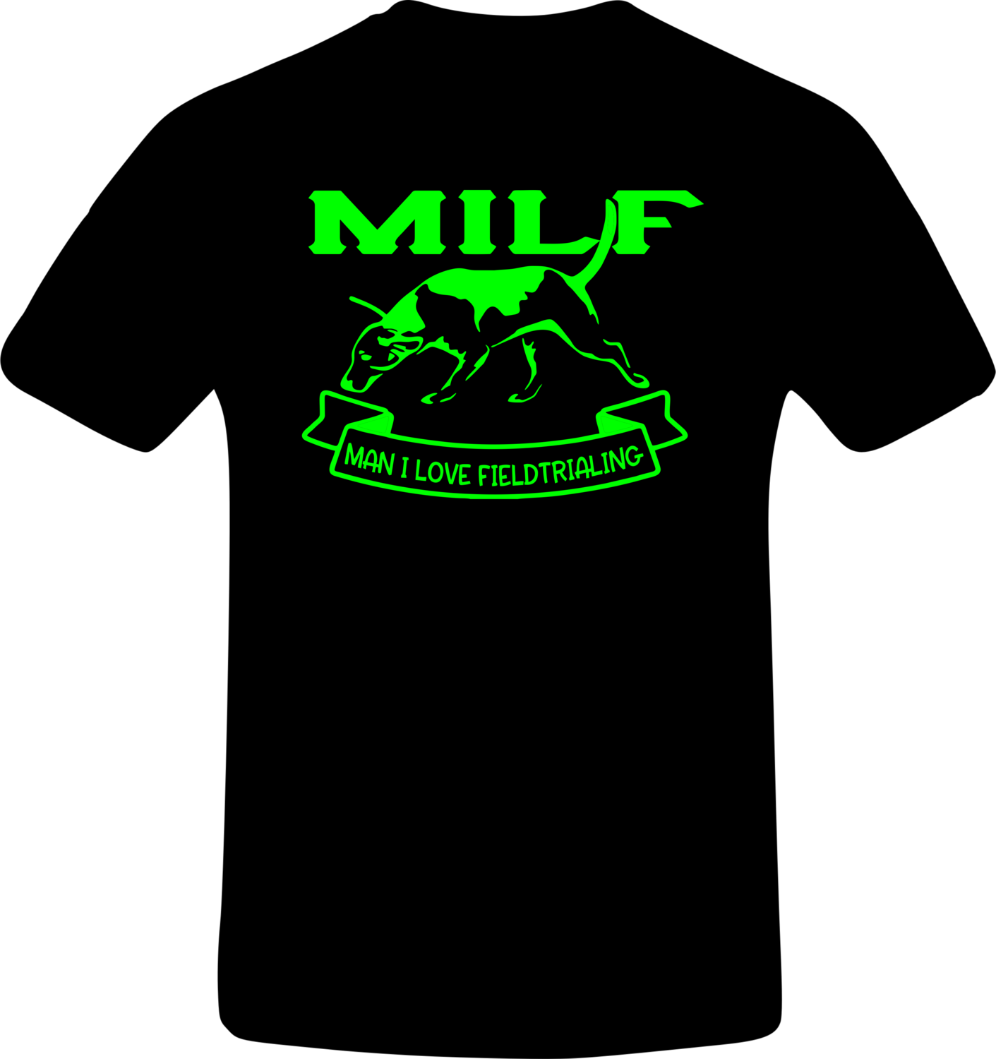 MILF - Man I Love Field Trialing Short Sleeve T-Shirt - 3 Color Options
