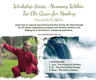 Harmony Within - Tai Chi for Healing - Workshop 1