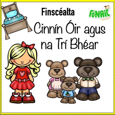 Cinnín Óir agus na Trí Bhéar - Activity Pack