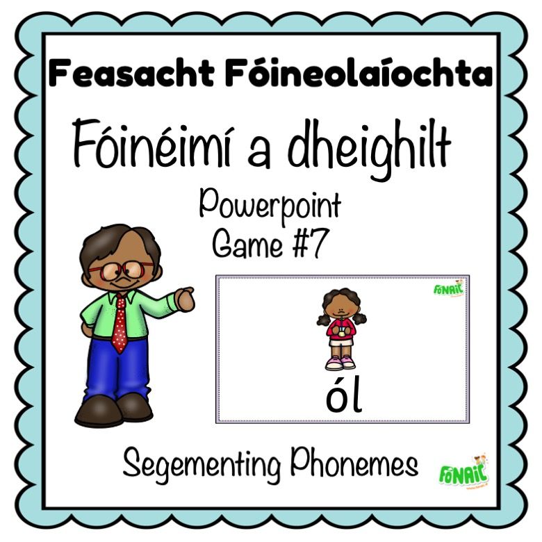 Fóinéimí a Dheighilt - Powerpoint Game 7