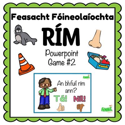 &quot;An Bhfuil Rím Ann?&quot; Powerpoint Game 2