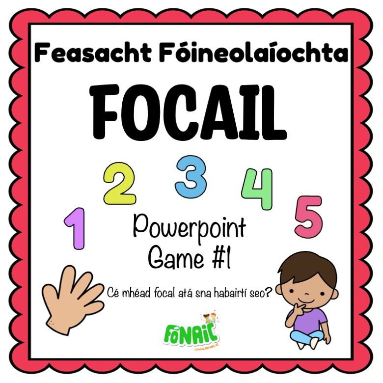 Feasacht ar Fhocail - “Cé Mhéad Focal atá sna habairtí seo?” PowerPoint Game 1