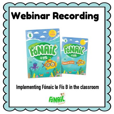 Webinar Recording - An Introduction to Fónaic le Fís B