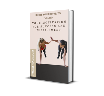 Ignite Your Drive: Fueling Your Motivation for Success and Fulfillment
