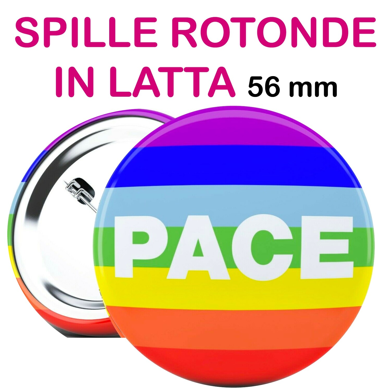 SPILLA o MAGNETE in Latta PACE diametro 56 mm