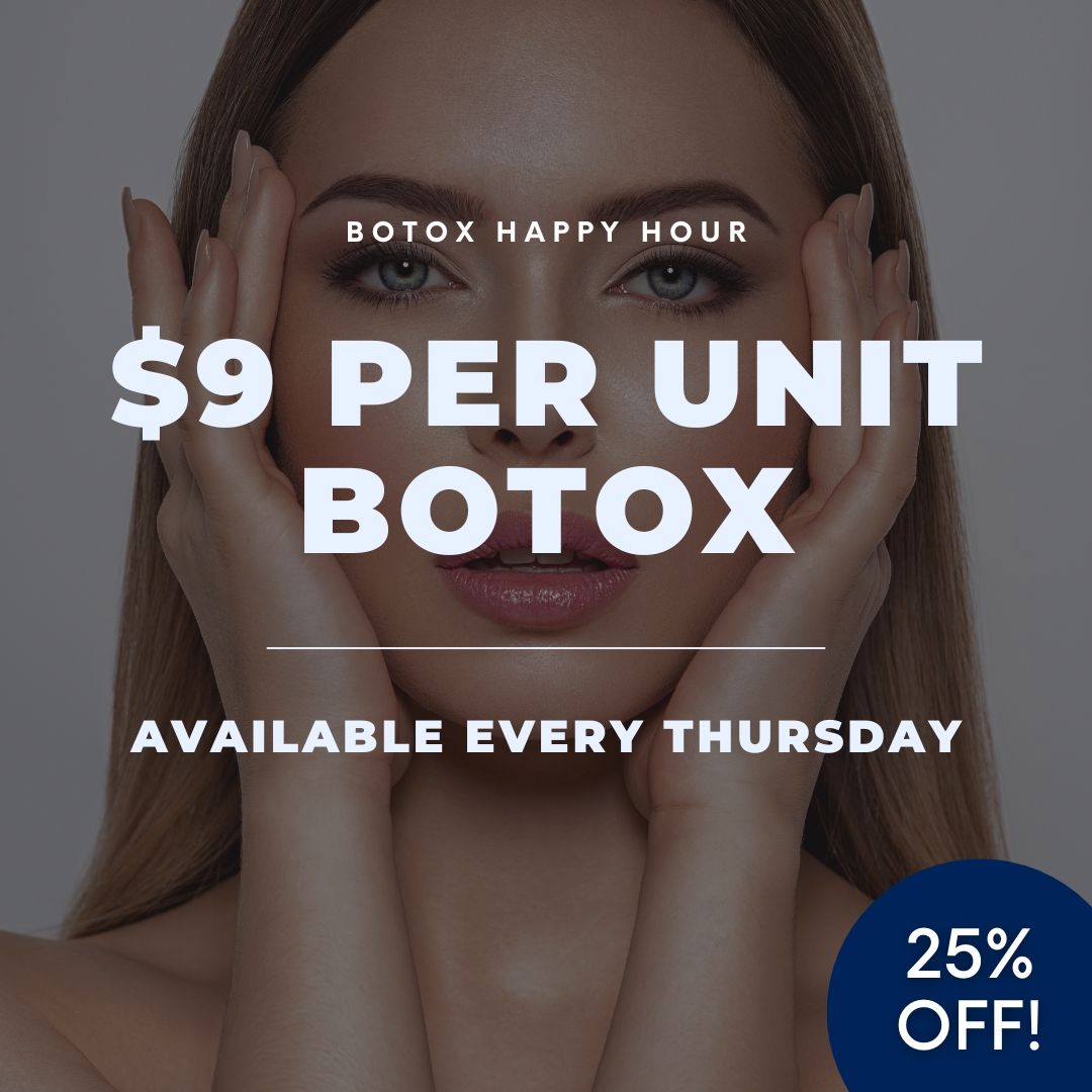 $9/Unit Botox | Thursday Tox Happy Hour