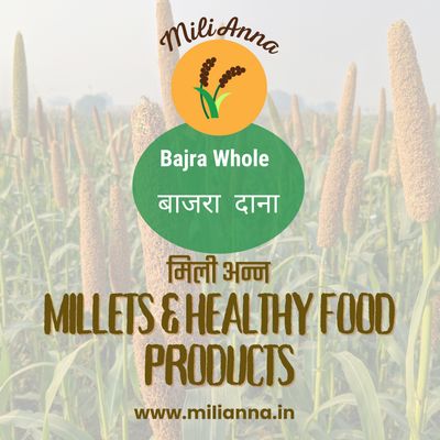 Bajra - Millet whole grain