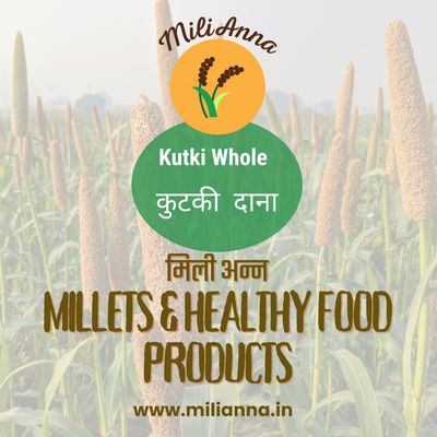 Kutki - millet whole grain