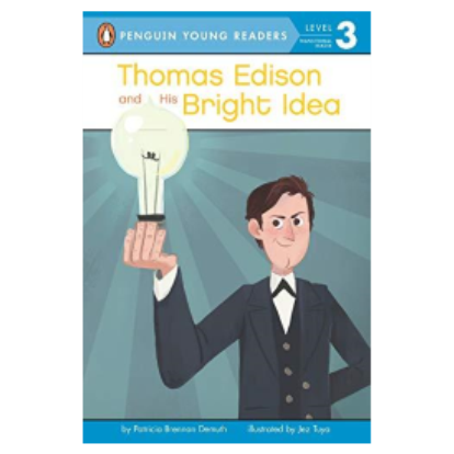 Thomas Edison And His Bright Idea