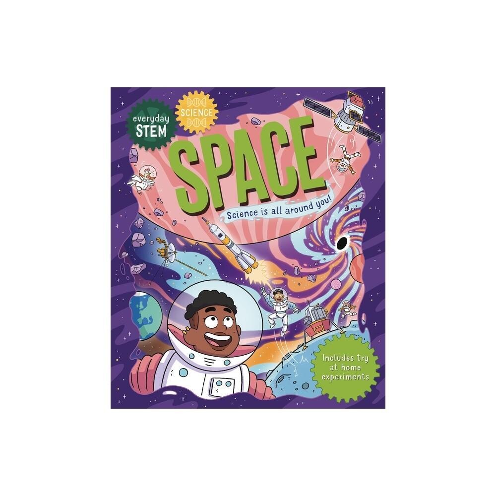 Everyday Stem Science--Space