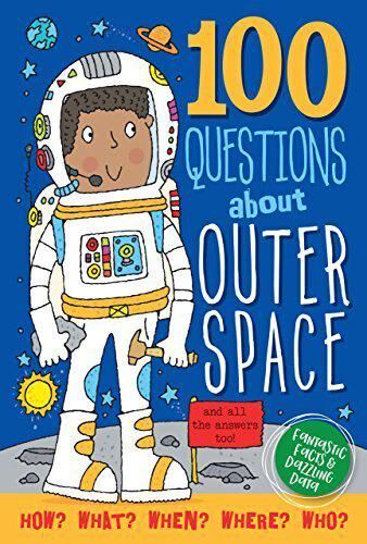 100 Questions About Outer Space by Simon Abbott