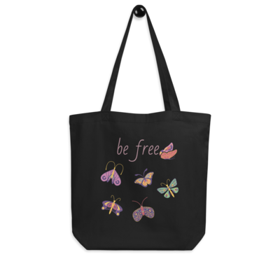 Eco Tote Bag- Be Free