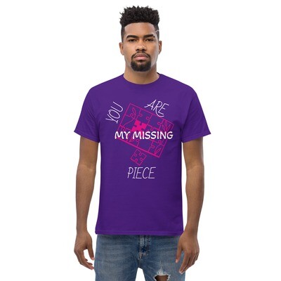 You Are My Missing Piece classic tee