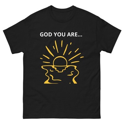 God You Are... The Way classic tee FRONT AND BACK DESIGN