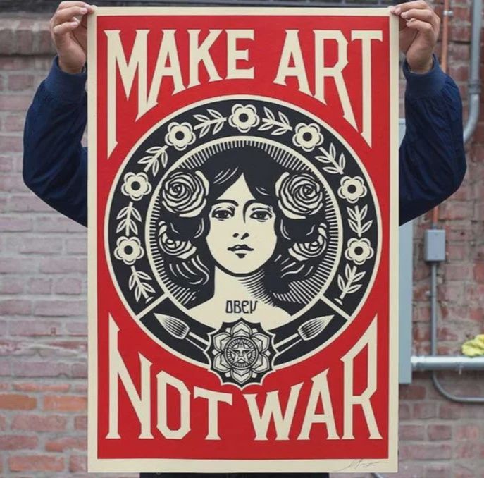 OBEY PRINT MAKE ART NOT WAR