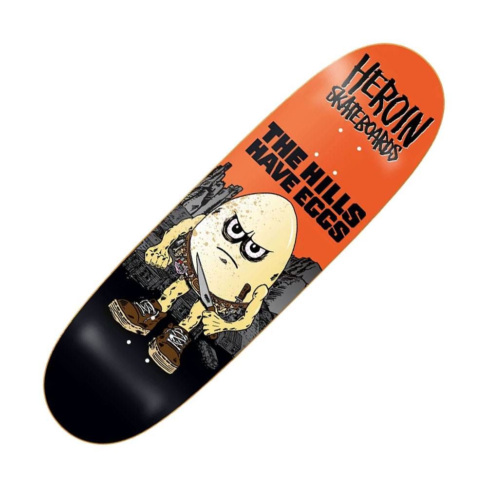 HEROIN DECK HILLS HAVE EGGS 9.5