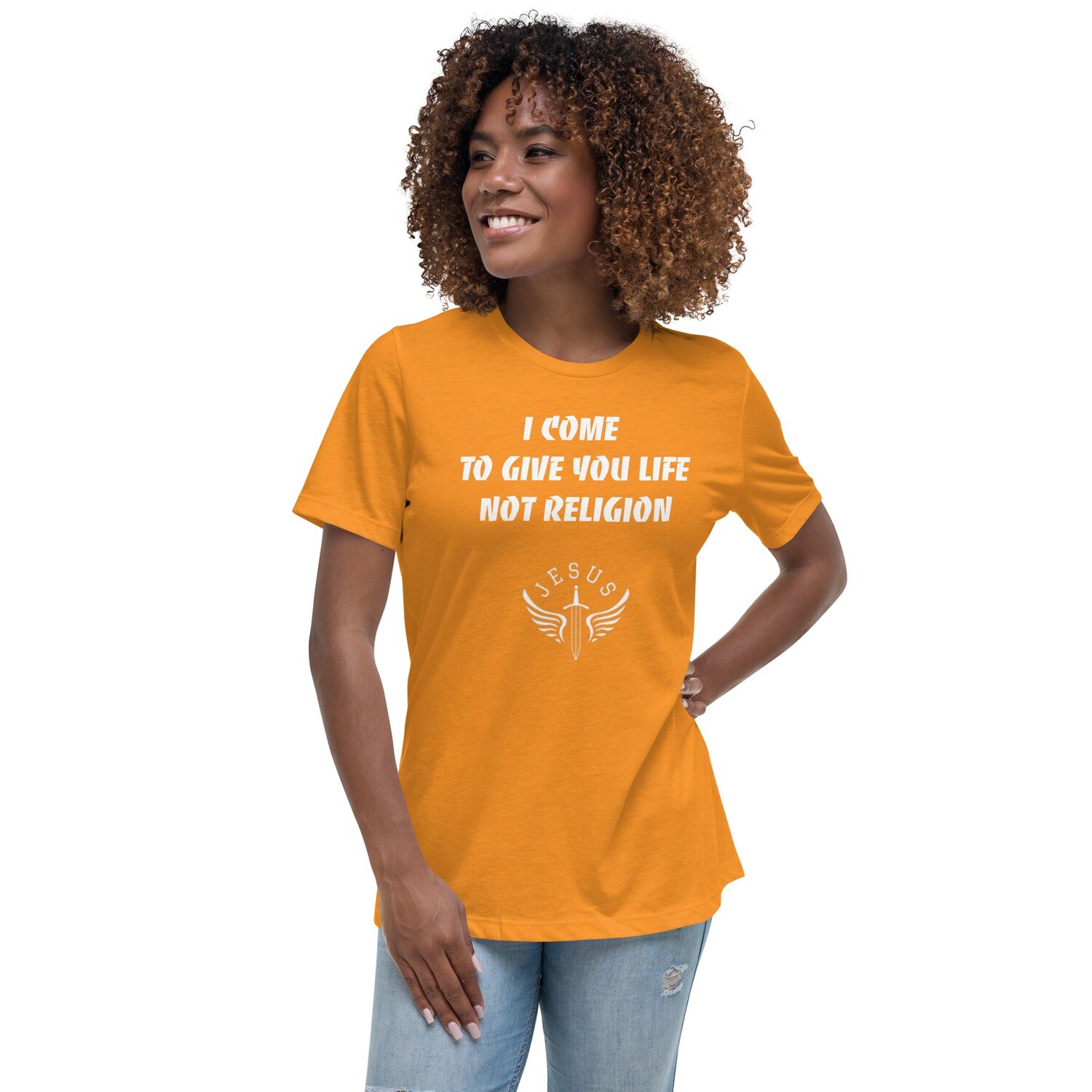 I&#39;ve Come To Give You Life Women&#39;s Relaxed T-Shirt