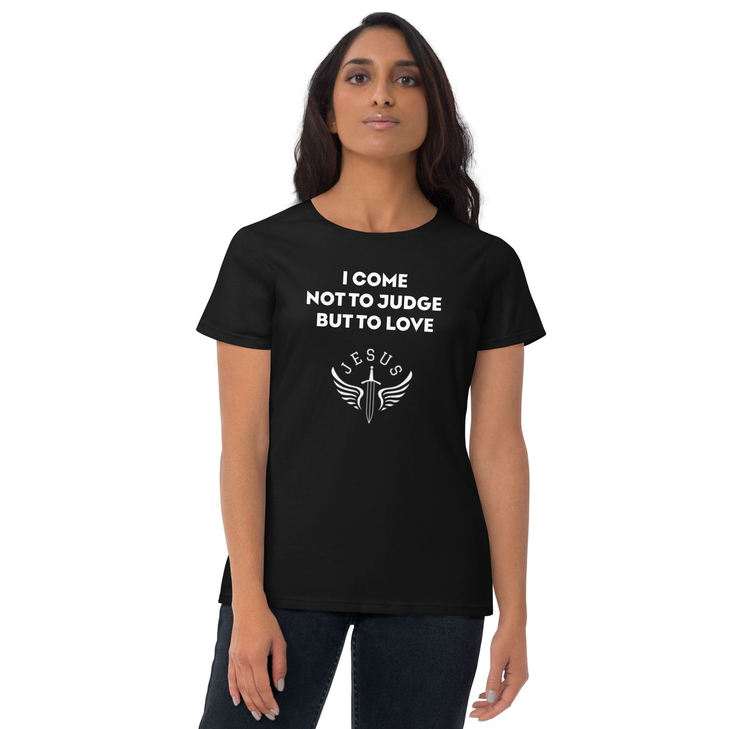I Come Not to Judge But to Love Women&#39;s short sleeve t-shirt