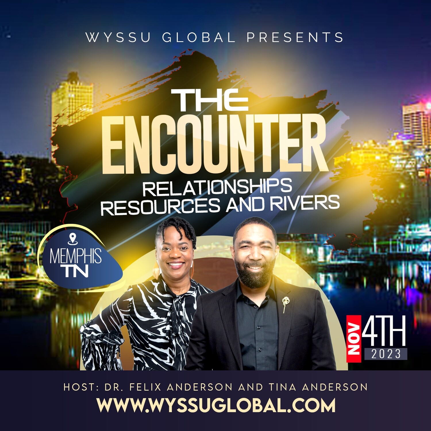 THE ENCOUNTER : ( Memphis, TN ) Relationships, Resources Rivers
