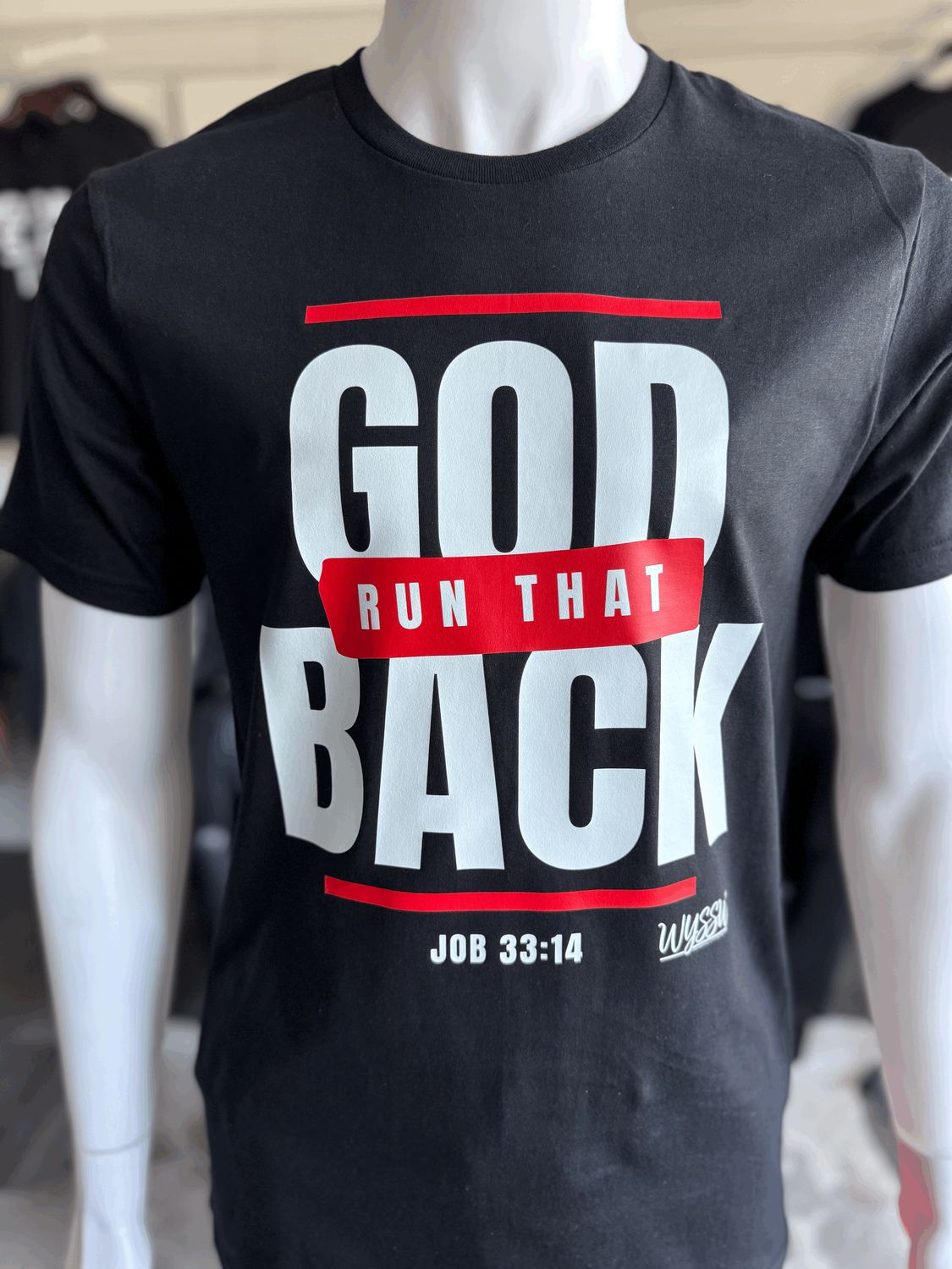 GOD RUN THAT BACK ( T SHIRT )