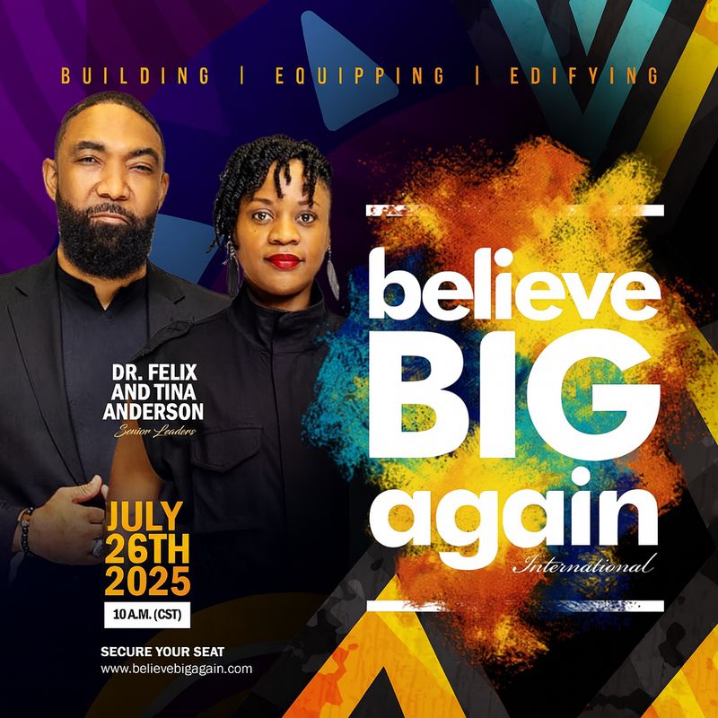 Believe Big Again  (Meet Me At The River) - Jackson, MS