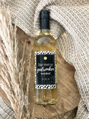 Wijnfles Daar moet op gedronken worden, wit