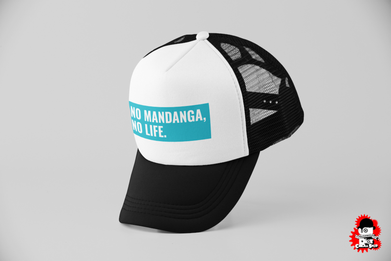 NO MANDANGA, NO LIFE
