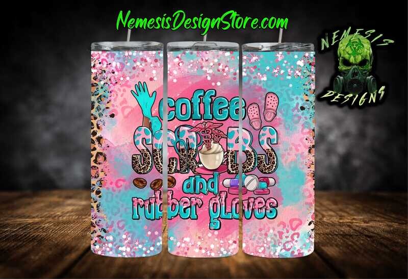 Coffee, Scrubs &amp; Rubber Gloves 20oz Sublimation Tumbler Wrap