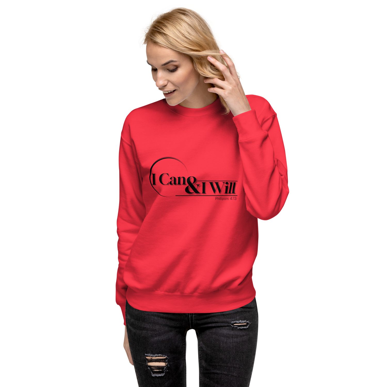 I Can &amp; I Will - Men and Women Comfortable Fashionable Sweatshirt