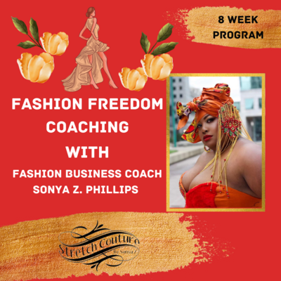Stretch Couture Fashion Freedom Coaching- 8 Week Program