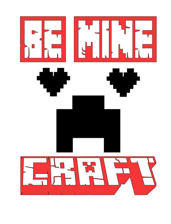 BE MINE CRAFT