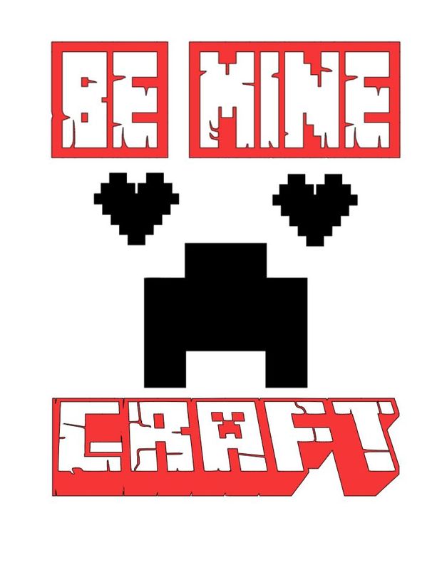 BE MINE CRAFT