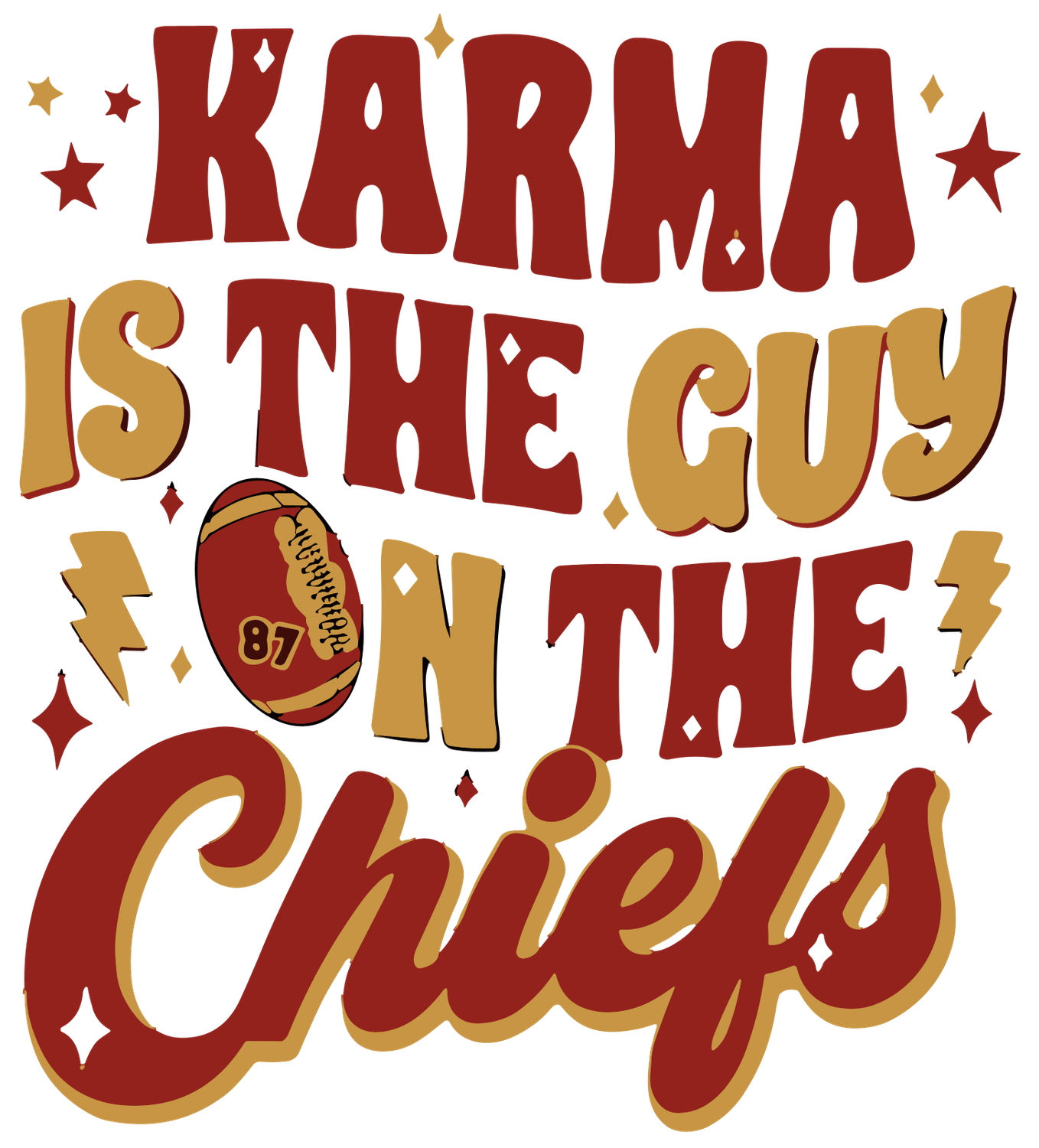 KARMA IS THE GUY ON THE CHIEFS
