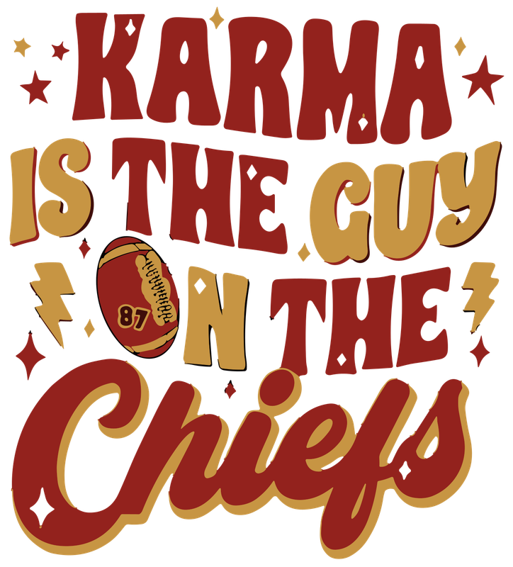 KARMA IS THE GUY ON THE CHIEFS