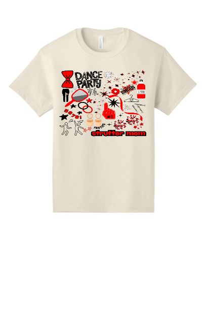 DANCE PARTY STRUTTER MOM