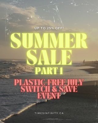 SUMMER SALE ∞ PLASTIC FREE JULY