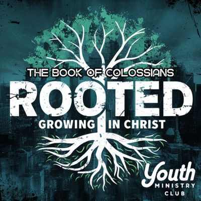 Rooted - The Book of Colossians