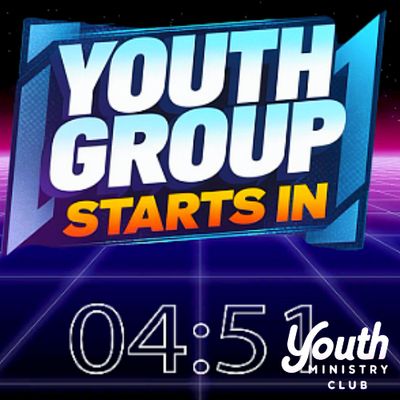 Youth Group Starts In: 5 Minute Countdown #1