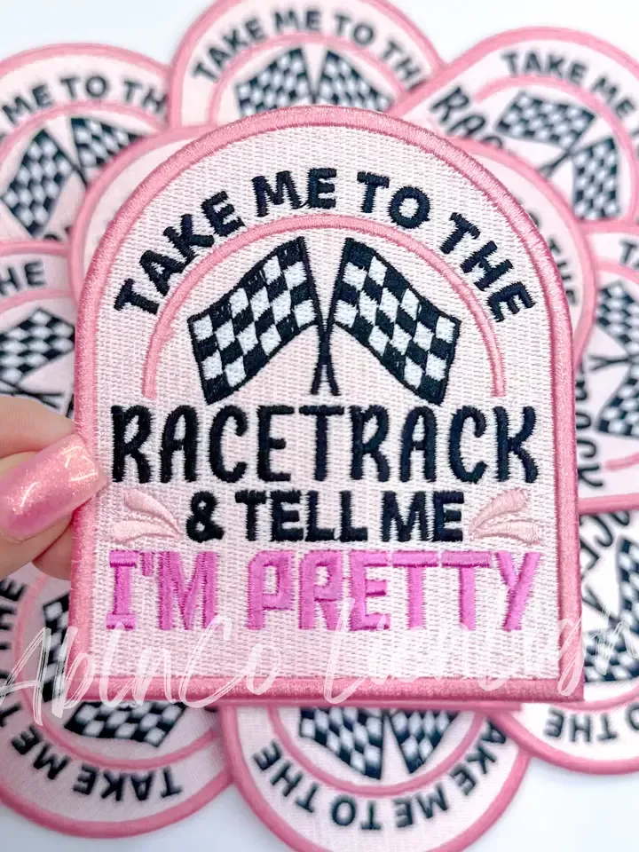 Racetrack Tell Me I&#39;m Pretty Patch