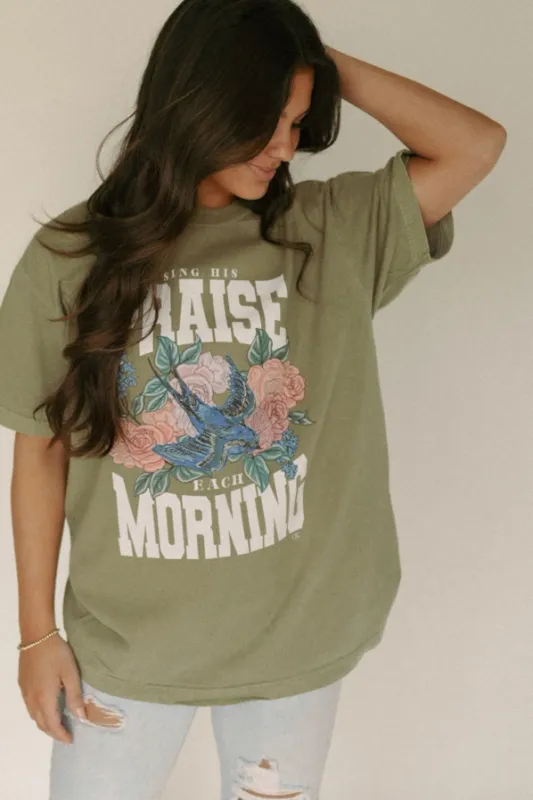 Sing His Praise Each Morning Tee