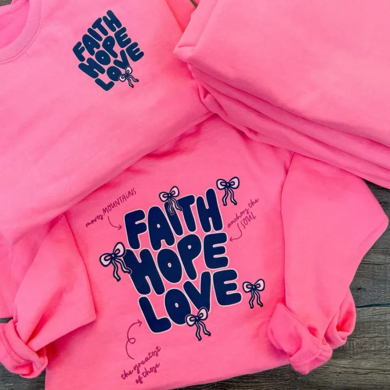 Faith Hope Love Sweatshirt