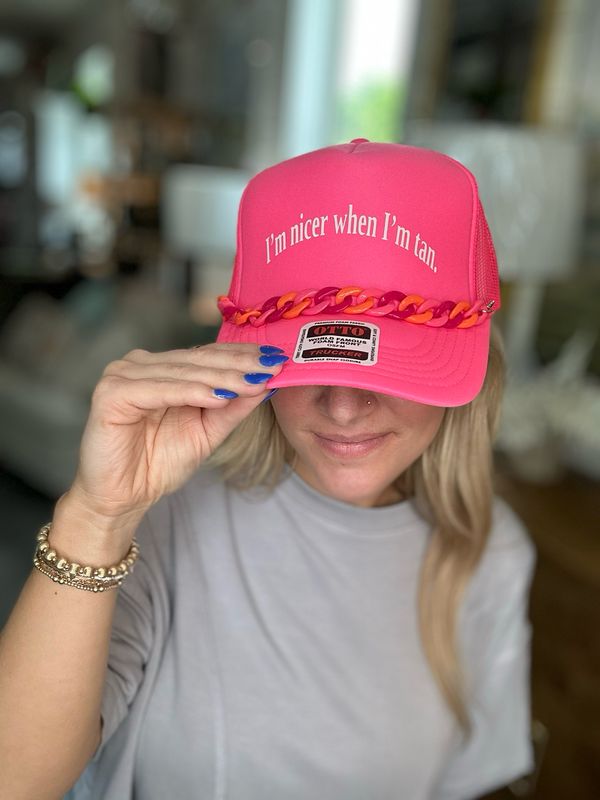 I&#39;m Nicer with a Tan Trucker