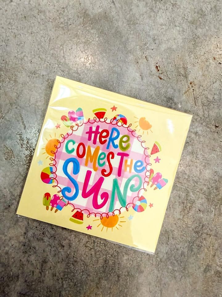 4x4 Print Insert-Here Comes the Sun