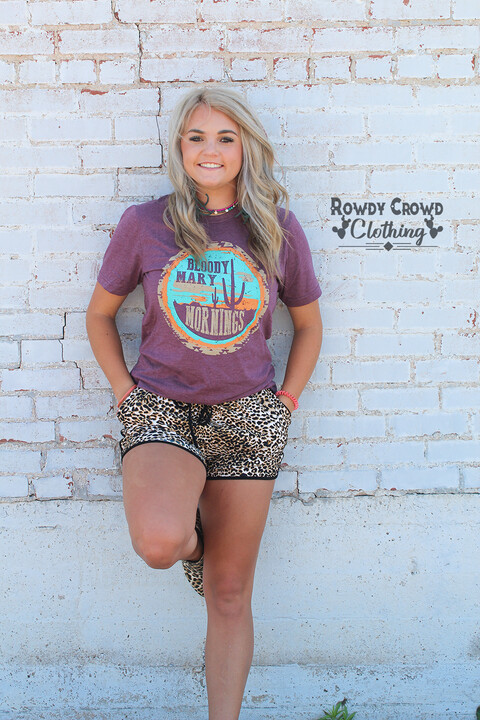 Bloody Mary Mornings Tee – Rowdy Crowd Clothing