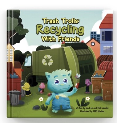 Trash Trolls Recycling with Friends (hardcover)