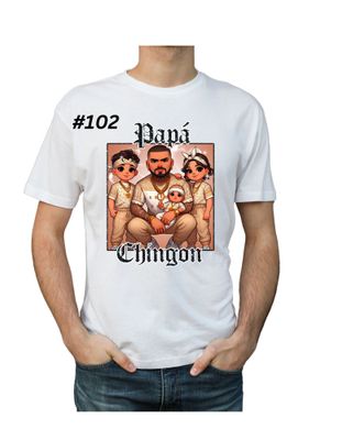 Dia del Padre/Papa Chingon T-shirts